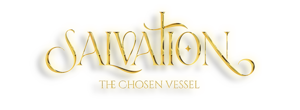 Salvation - The Chosen Vessel